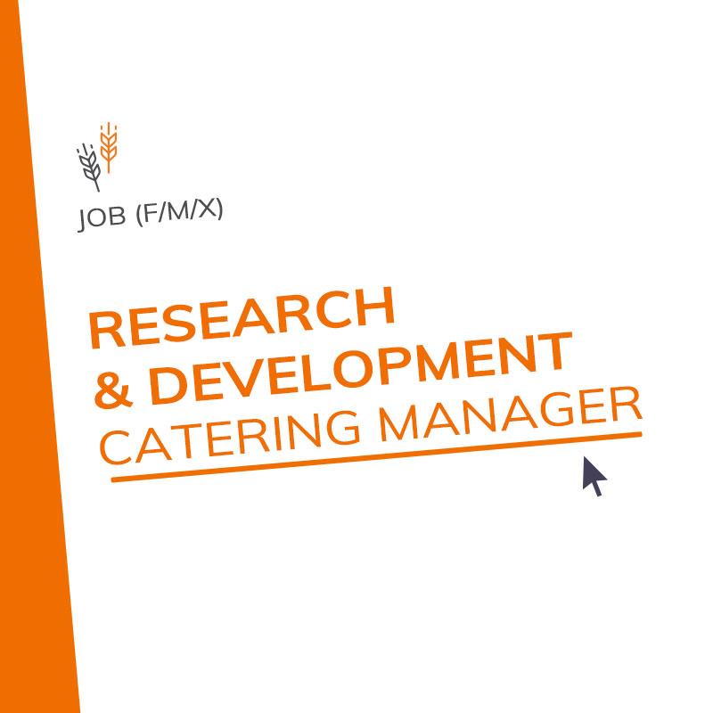 Research & Development Catering Manager (H/F/X)